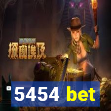 5454 bet